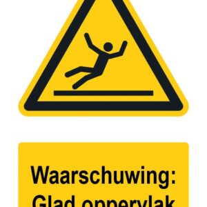 Waarschuwingsbord / sticker glad oppervlak met tekst - A3